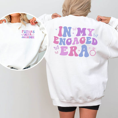 In My Engaged Era Sweatshirt