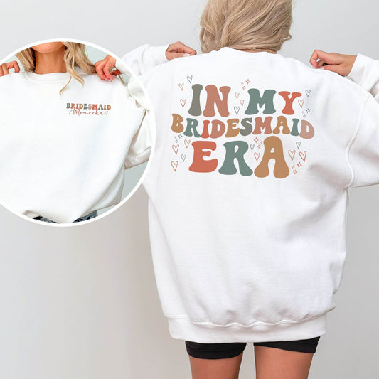 In My Bridesmaid Era Sweatshirt