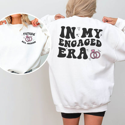 In My Engaged Era Sweatshirt