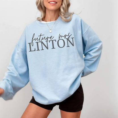 Future Mrs Sweatshirt