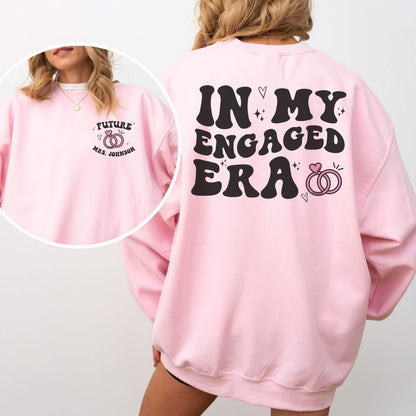 In My Engaged Era Sweatshirt