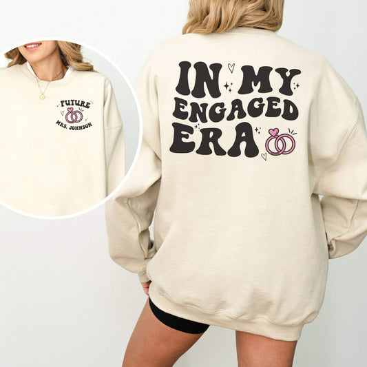 In My Engaged Era Sweatshirt